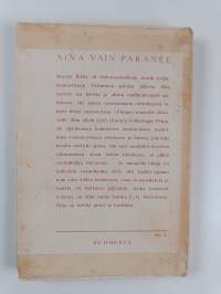 Aina vain paranee : leikillinen romaani