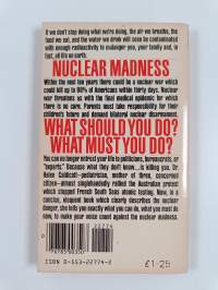 Nuclear Madness - What You Can Do! : with a New Chapter on Three Mile Island