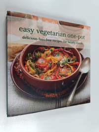 Easy Vegetarian One-pot - Delicious fuss-free recipes for hearty meals