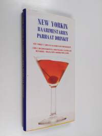 New Yorkin baarimestarien parhaat drinkit