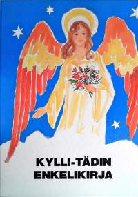 Kylli-tädin enkelikirja