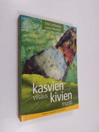 Kasvien viisaus, kivien muisti