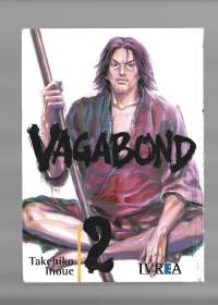 Vagabond : 2. Takezo ShinmenVagabond, suomiKirjaInoue, Takehiko, sarjakuvantekijä.