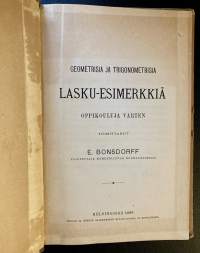 Geometrisia ja trigonometrisia lasku-esimerkkiä oppikouluja varten