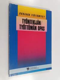 Työntekijän/työttömän opas