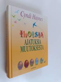 Iloisia ajatuksia muutoksesta