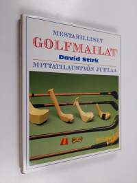 Mestarilliset golfmailat