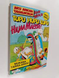 Tupu Hupu Lupu : Hiljaa mäessä!