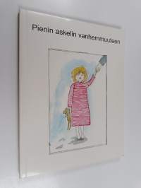 Pienin askelin vanhemmuuteen