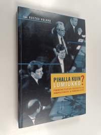 Pihalla kuin lumiukko : pankkivaltuuston keskusteluja rahapolitiikasta ja pankkikriisistä 1982-1998 (signeerattu, tekijän omiste)