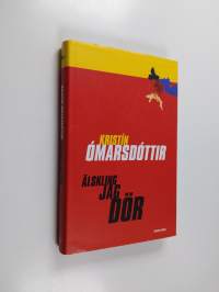 Älskling jag dör