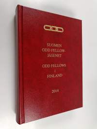 Suomen Odd Fellow-jäsenet 2014 = Odd Fellows i Finland 2014