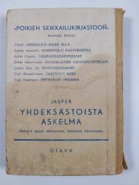 Yhdeksästoista askelma : seikkailukertomus