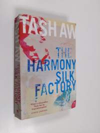 The harmony silk factory