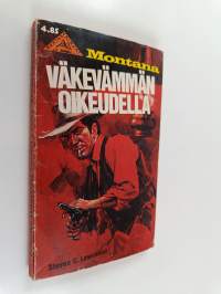 Väkevämmän oikeudella