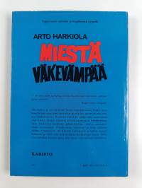 Miestä väkevämpää