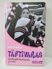 Tähtivaras : kähveltäisitkö kuuluisuutta jos voisit?