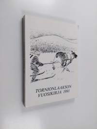 Tornionlaakson vuosikirja = Tornedalens årsbok 1991