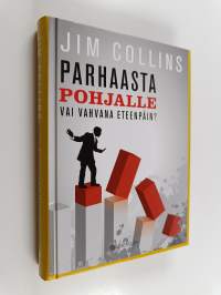 Parhaasta pohjalle vai vahvana eteenpäin