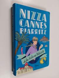 Nizza, Cannes, Biarritz à la Helena Petäistö