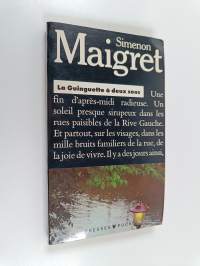 La guinguette à deux sous : le commissaire Maigret
