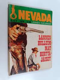 Nevada 6/1976 : Lännen hulluimmat hirttäjäiset