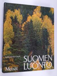 Suomen luonto 2 : Metsät