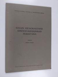 Solun hienorakenne aineenvaihdunnan perustana