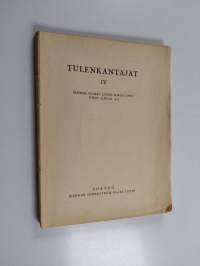 Tulenkantajat IV :Nuoren Voiman Liiton kirjallisen piirin albumi 1927