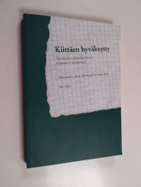 Kiittäen hyväksytty : äidinkielen ylioppilaskokeen historiaa ja nykypäivää