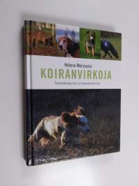 Koiranvirkoja : suomalaisia työ- ja harrastuskoiria