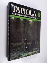 Tapiola : suuri suomalainen eräkirja 6