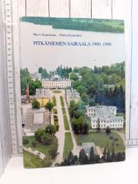 Pitkäniemen sairaala 1900-1990