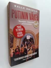 Putinin väkeä : Venäjän hiljainen enemmistö