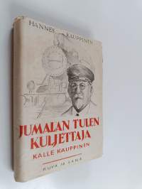 Jumalan tulen kuljettaja Kalle Kauppinen