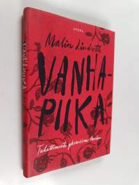 Vanhapiika : tahattomasti yksinäisen tarina