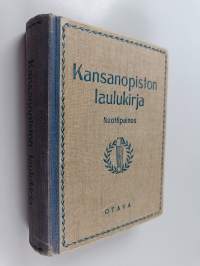 Kansanopiston laulukirja : nuottipainos