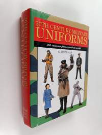 20th century military uniforms : 300 uniforms from around the world