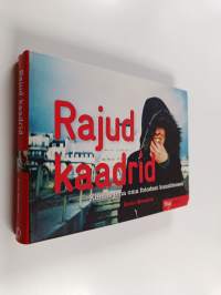Rajud kaadrid - Kuidas teha oma fotodest kunstiteosed