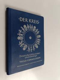 Det kreis : Deutsche Volkslieder und Gesänge