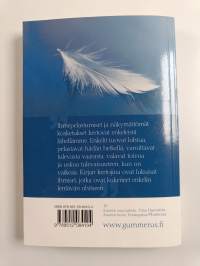 Enkeli lensi ohi : suomalaisten enkelikokemuksia
