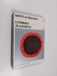 Luominen ja lunastus : kaksi teologista puheenvuoroa