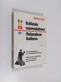 Italialais-suomalainen, suomalais-italialainen sanakirja = dizionario italiano-finlandese finlandese-italiano