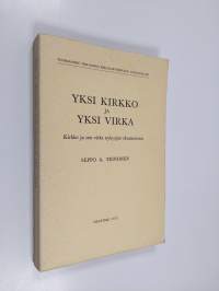 Yksi kirkko ja yksi virka : kirkko ja sen virka nykyajan ekumeniassa