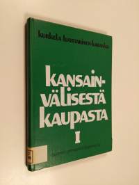 Kansainvälisestä kaupasta 1