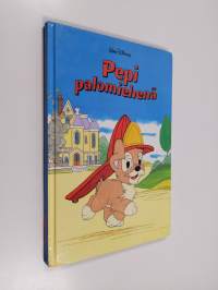 Pepi palomiehenä : Disneyn satulukemisto