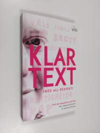 Klartext (med all respekt) : ord om sexualitet och kön