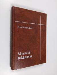 Myrskyt lakkaavat