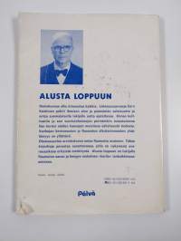 Alusta loppuun : maailmankatsomuksemme Raamatun valossa
