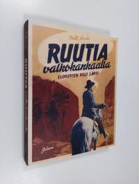 Ruutia valkokankaalla : elokuvien Villi länsi